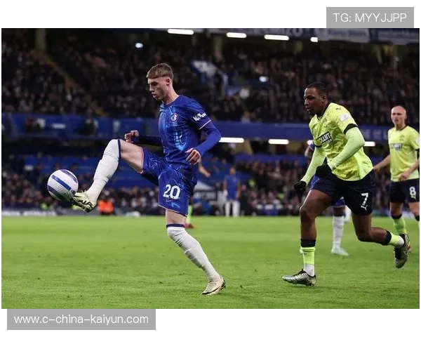 切尔西替补新秀首秀建功,青年风暴席卷赛场